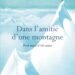 Dans lamitie dune montagne