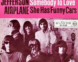 Somebody to Love Jefferson Airplane