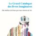 Le Grand Catalogue Eric Desordre Editions Unicite apercu2