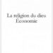 La religion du dieu economie Antoine Fratini Edilivre