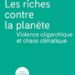Les riches contre la planète Monique Pinçon Charlot Textuel 2025
