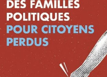 Guide des familles politiques pour citoyens perdus Denis Ferré Editions Eyrolles 2025