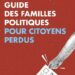 Guide des familles politiques pour citoyens perdus Denis Ferré Editions Eyrolles 2025
