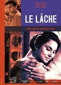 Le Lâche Satyajit Ray Les films du Paradoxe Le Lâche Satyajit Ray Les films du Paradoxe