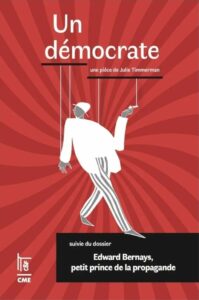 Un parfait démocrate pièce de Julie Timmerman