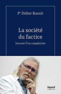 La société du factice Didier Raoult 2026 La société du factice Didier Raoult 2026