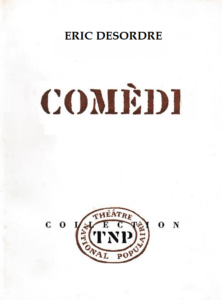Comèdi Eric Desordre 2026 Comèdi Eric Desordre 2026