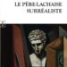 Le Père Lachaise surréaliste livre d'Etienne Ruhaud ED 03102026
